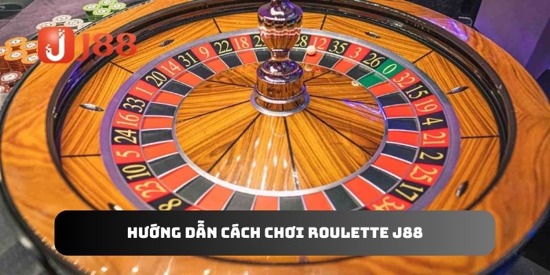 Hướng dẫn cách chơi roulette J88